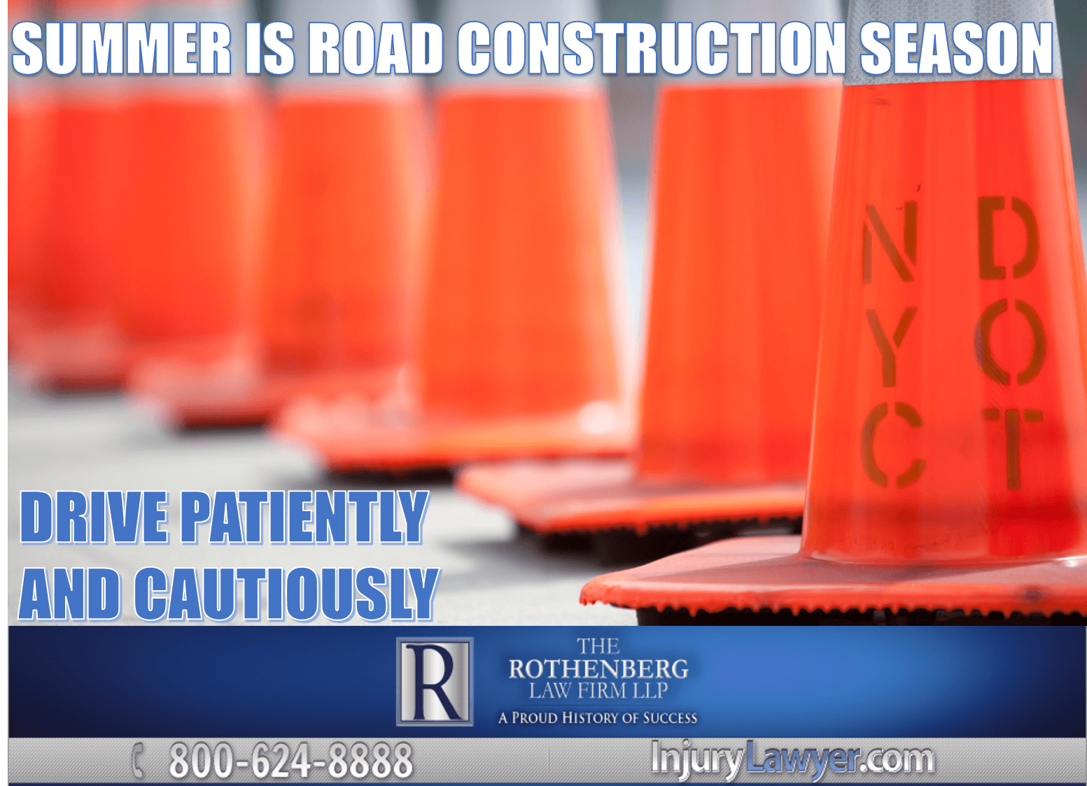 Road Construction Summer Safety Meme - The Rothenberg Law Firm LLP
