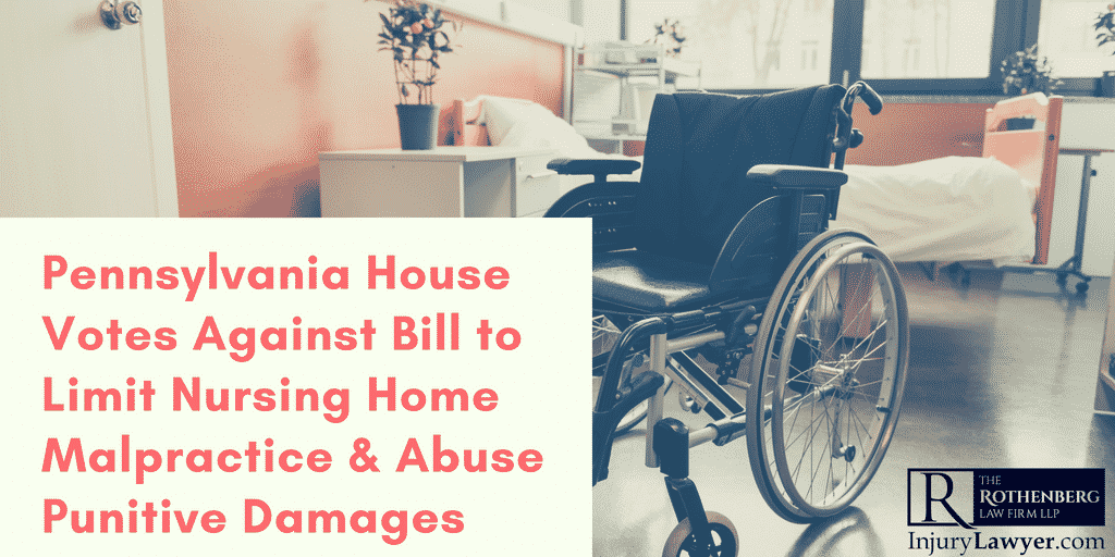 Pennsylvania House Votes Against Bill to Limit Nursing Home Malpractice & Abuse Punitive Damages